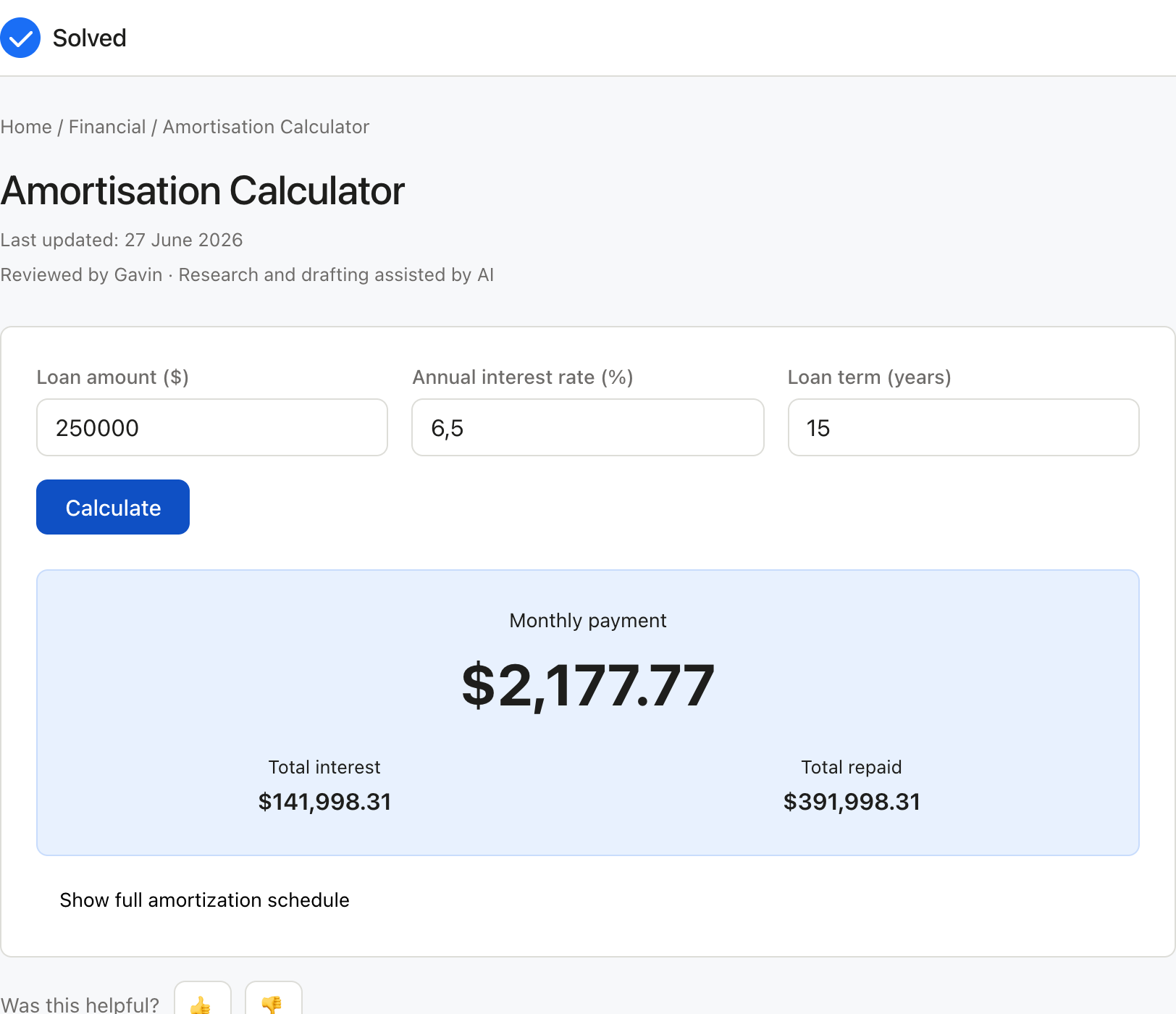 Amortisation Calculator with sample inputs filled and the result shown
